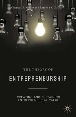 The Theory of Entrepreneurship (eBook, PDF) - Mishra, Chandra S.; Zachary, R.