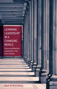 Learning Leadership in a Changing World (eBook, PDF) - McCloskey, M.