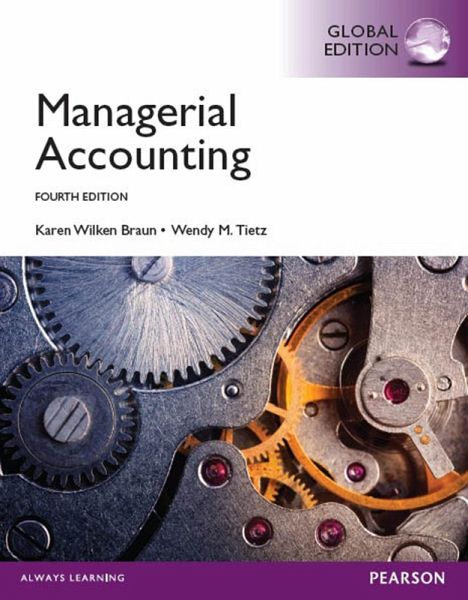 Managerial Accounting, Global Edition (eBook, PDF) Managerial Accounting, Global Edition (eBook, PDF)