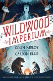 Wildwood Imperium (eBook, ePUB)