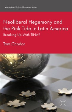 Neoliberal Hegemony and the Pink Tide in Latin America (eBook, PDF)