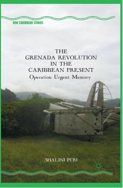 The Grenada Revolution in the Caribbean Present (eBook, PDF) - Puri, S.