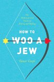 How to Woo a Jew (eBook, ePUB)