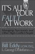 It's All Your Fault at Work! (eBook,... - Bild 1