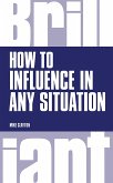How to Influence in any situation (eBook, ePUB)