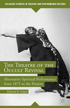 The Theatre of the Occult Revival (eBook, PDF) - Lingan, E.