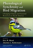 Phenological Synchrony and Bird Migration (eBook, PDF) Phenological Synchrony and Bird Migration (eBook, PDF)