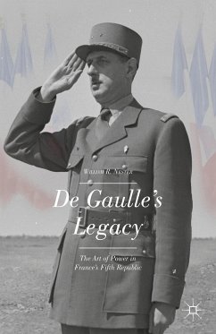 De Gaulle’s Legacy (eBook, PDF) - Nester, W.