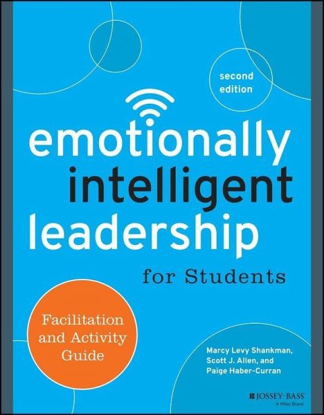 Emotionally Intelligent Leadership for Students (eBook, PDF)