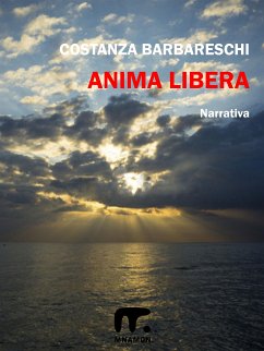 Anima libera (eBook, ePUB) - Barbareschi, Costanza