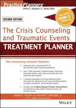The Crisis Counseling and Traumatic Events Treatment Planner, with DSM-5 Updates (eBook, ePUB) - Kolski, Tammi D.; Berghuis, David J.; Myer, Rick A.