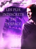 Les plis indiscrets de l'espace, c'est-à-dire comment voyager dans le temps (eBook, ePUB)