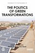 The Politics of Green Transformations... - Bild 1