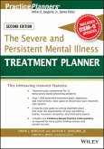 The Severe and Persistent Mental Illness Treatment Planner (eBook, ePUB)