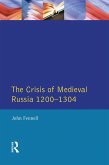 The Crisis of Medieval Russia 1200-1304 (eBook, ePUB)