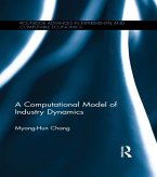 A Computational Model of Industry Dynamics (eBook, PDF) A Computational Model of Industry Dynamics (eBook, PDF)