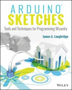 Arduino Sketches (eBook, PDF) - Langbridge, James A.