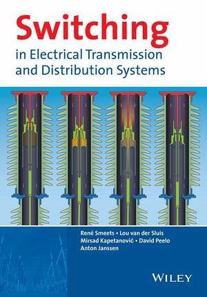 Switching in Electrical Transmission and Distribution Systems (eBook, ePUB) Switching in Electrical Transmission and Distribution Systems (eBook, ePUB)