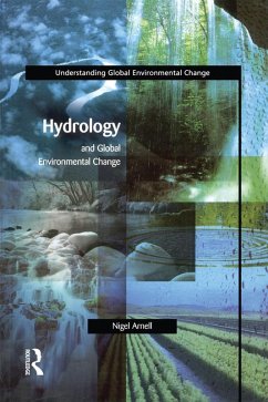 Hydrology and Global Environmental Change (eBook, PDF) - Arnell, Nigel W.