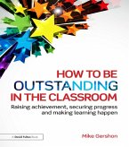 How to be Outstanding in the Classroom (eBook, PDF)