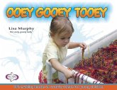 Ooey Gooey® Tooey (eBook, ePUB) Ooey Gooey® Tooey (eBook, ePUB)