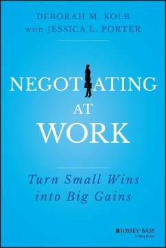 Negotiating at Work (eBook, PDF) - Kolb, Deborah M.; Porter, Jessica L.