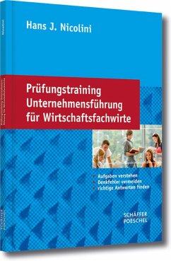 Prüfungstraining Unternehmensführung für Wirtschaftsfachwirte (eBook, PDF) - Nicolini, Hans J.