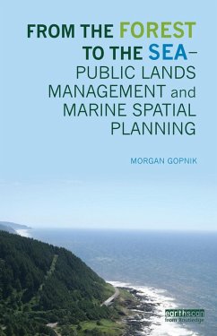 From the Forest to the Sea - Public Lands Management and Marine Spatial Planning (eBook, PDF) - Gopnik, Morgan