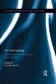 On Not Looking (eBook, PDF)