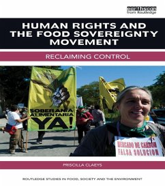 Human Rights and the Food Sovereignty Movement (eBook, PDF) - Claeys, Priscilla