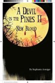 Devil In The Pines II, New Blood (eBook, ePUB) Devil In The Pines II, New Blood (eBook, ePUB)