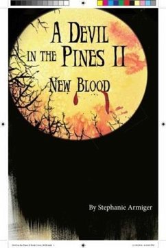 Devil In The Pines II, New Blood (eBook, ePUB) - Armiger, Stephanie