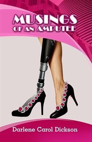 Musings of an Amputee (eBook, ePUB) Musings of an Amputee (eBook, ePUB)