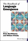 The Handbook of Language Emergence (eBook, ePUB)