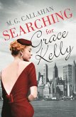 Searching for Grace Kelly (eBook, ePUB) Searching for Grace Kelly (eBook, ePUB)