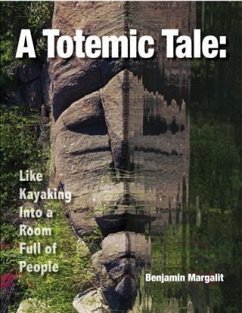 Totemic Tale (eBook, ePUB) - Margalit, Benjamin