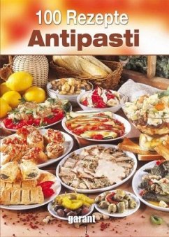Cover 100 Rezepte - Antipasti