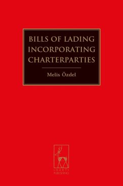 Bills of Lading Incorporating Charterparties (eBook, PDF) - Özdel, Melis