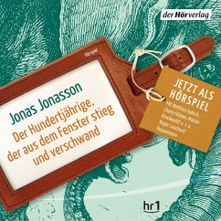 Der Hundertjährige, der aus dem Fenster stieg und verschwand (MP3-Download) - Jonasson, Jonas