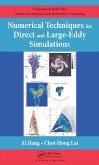 Numerical Techniques for Direct and Large-Eddy Simulations (eBook, PDF)