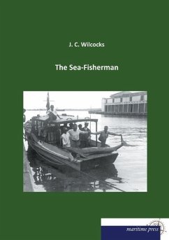 The Sea-Fisherman - Wilcocks, J. C.