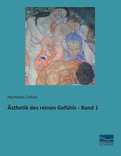 Ästhetik des reinen Gefühls - Band 1 - Cohen, Hermann