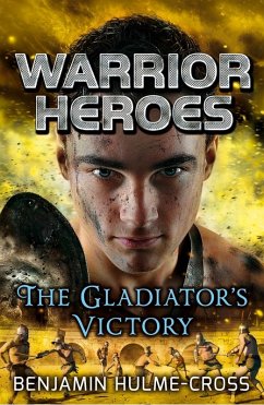 Cover Warrior Heroes: The Gladiator's Victory (eBook, PDF)