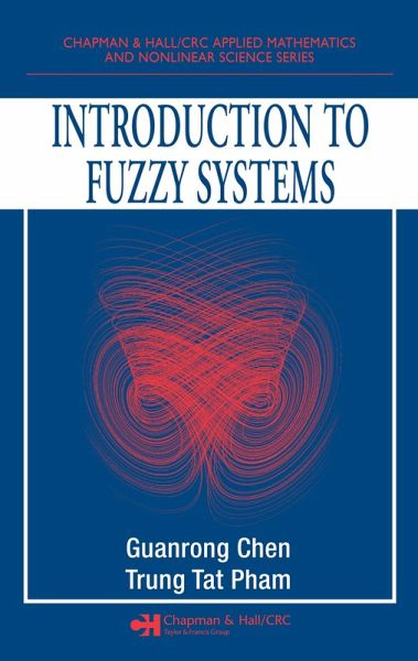Introduction to Fuzzy Systems (eBook, PDF) Introduction to Fuzzy Systems (eBook, PDF)