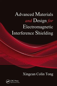 Advanced Materials and Design for Electromagnetic Interference Shielding (eBook, PDF) - Tong, Xingcun Colin