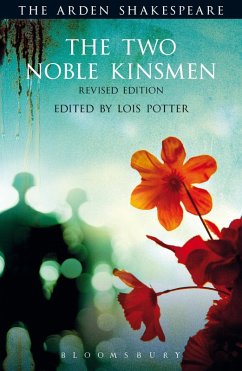 The Two Noble Kinsmen, Revised Edition (eBook, PDF) - Shakespeare, William