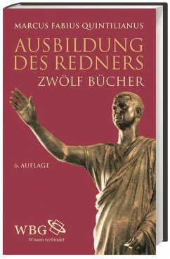 Ausbildung des Redners - Quintilianus, Marcus F.