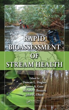 Rapid Bioassessment of Stream Health (eBook, PDF) - Hughes, Duncan L.; Gore, James; Brossett, Michele P.; Olson, John R.