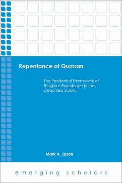 Repentace at Qumran (eBook, ePUB) - Jason, Mark A.