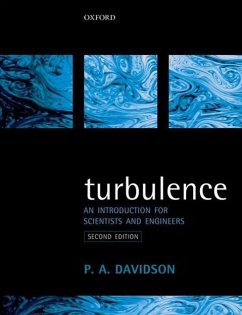 Turbulence - Davidson, Peter (Professor of Fluid Mechanics, Professor of Fluid Me